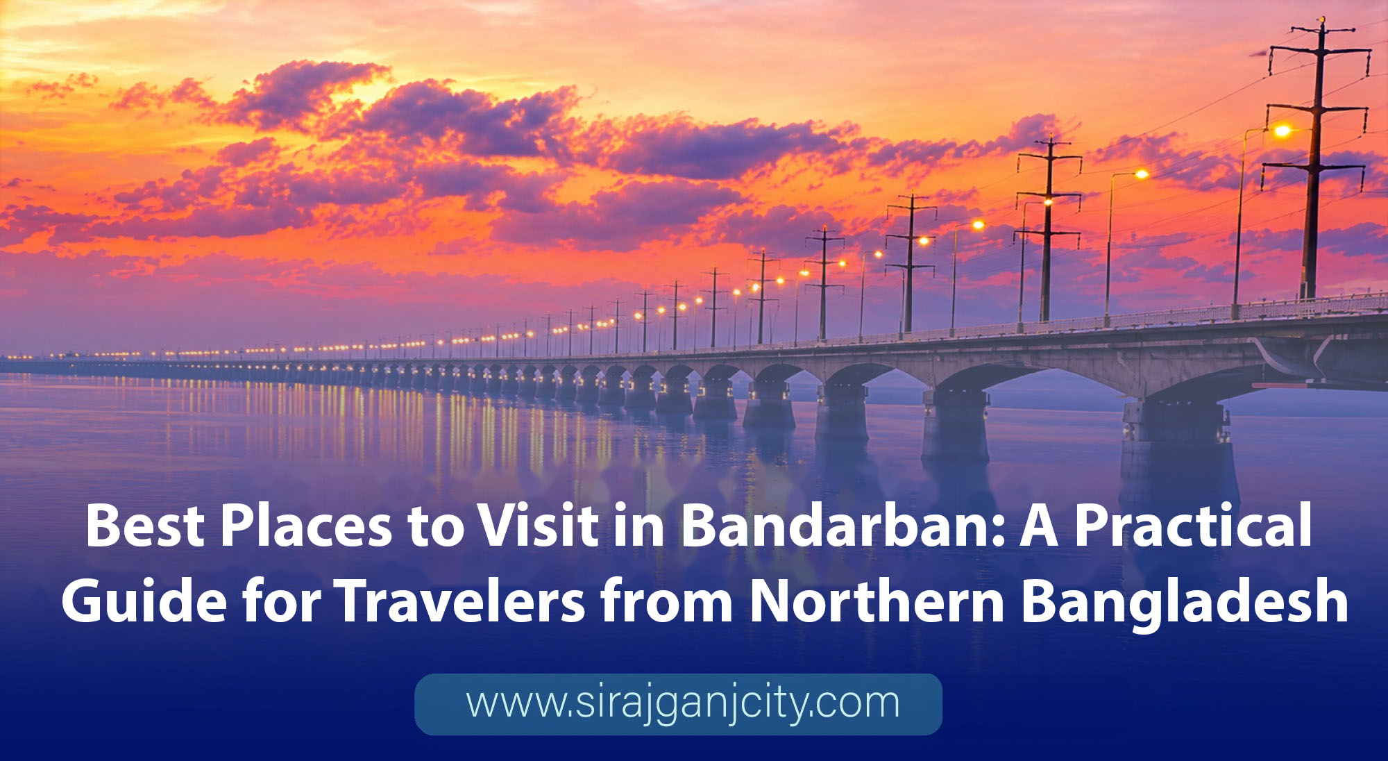 Best Places to Visit in Bandarban